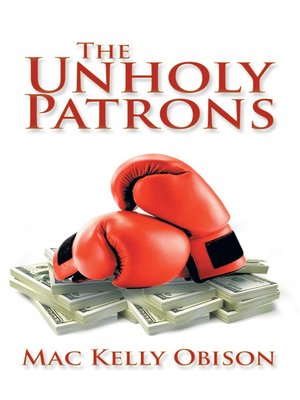 cover image of The Unholy Patrons